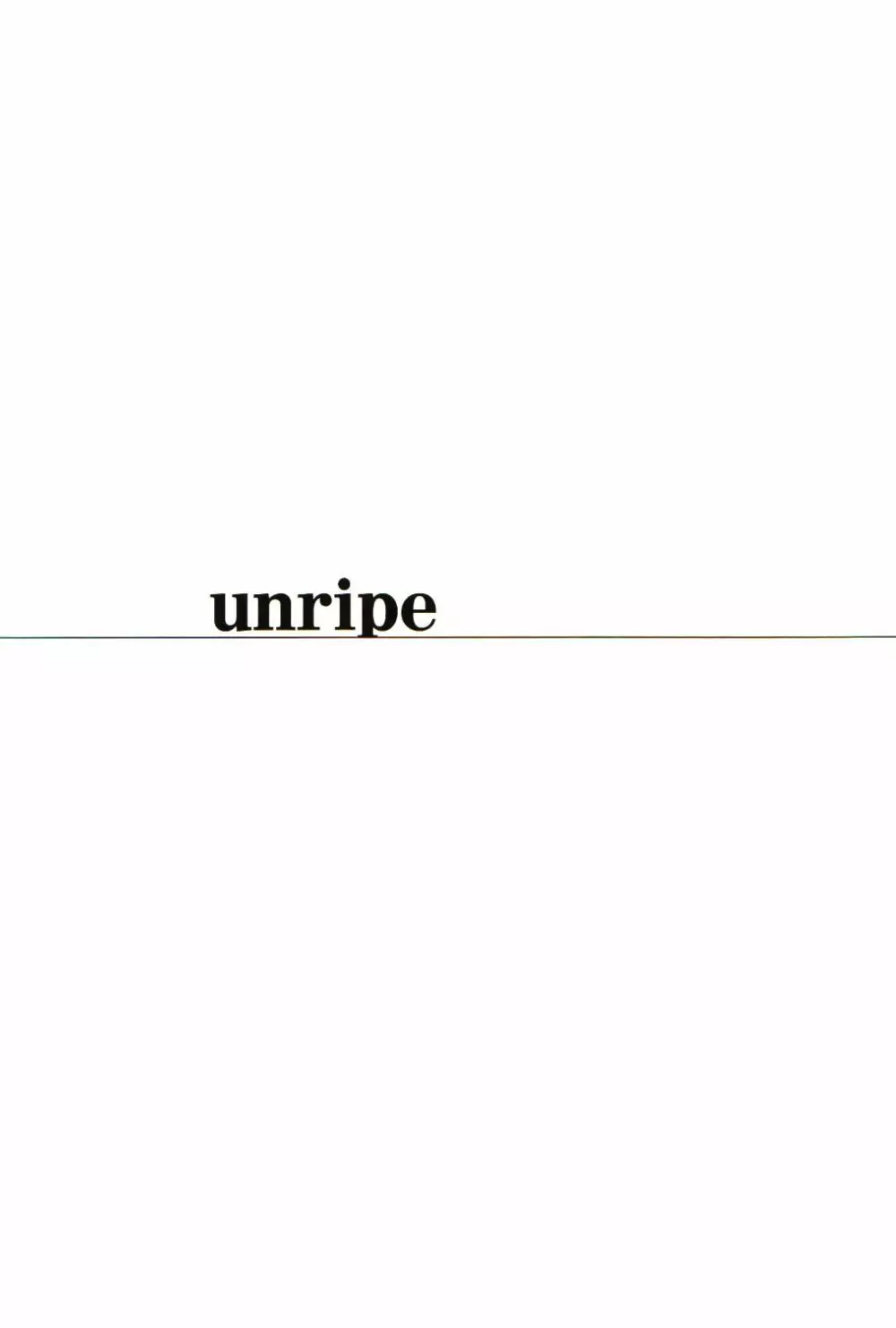 unripe Page.4