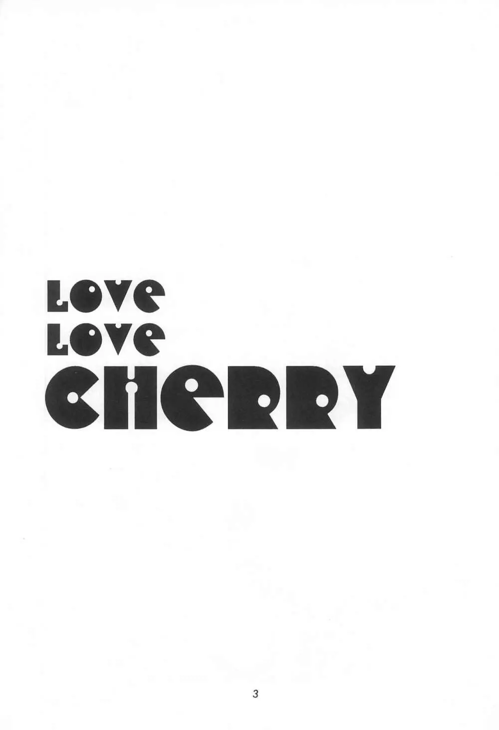 LOVE LOVE CHERRY Page.5