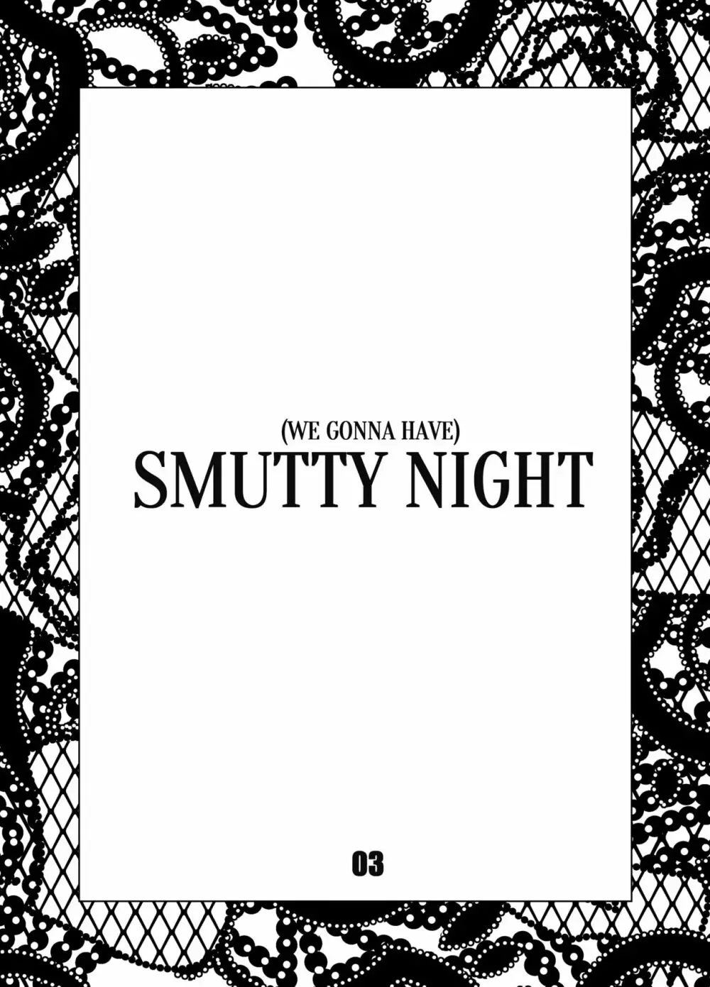 SMUTTY NIGHT Page.3