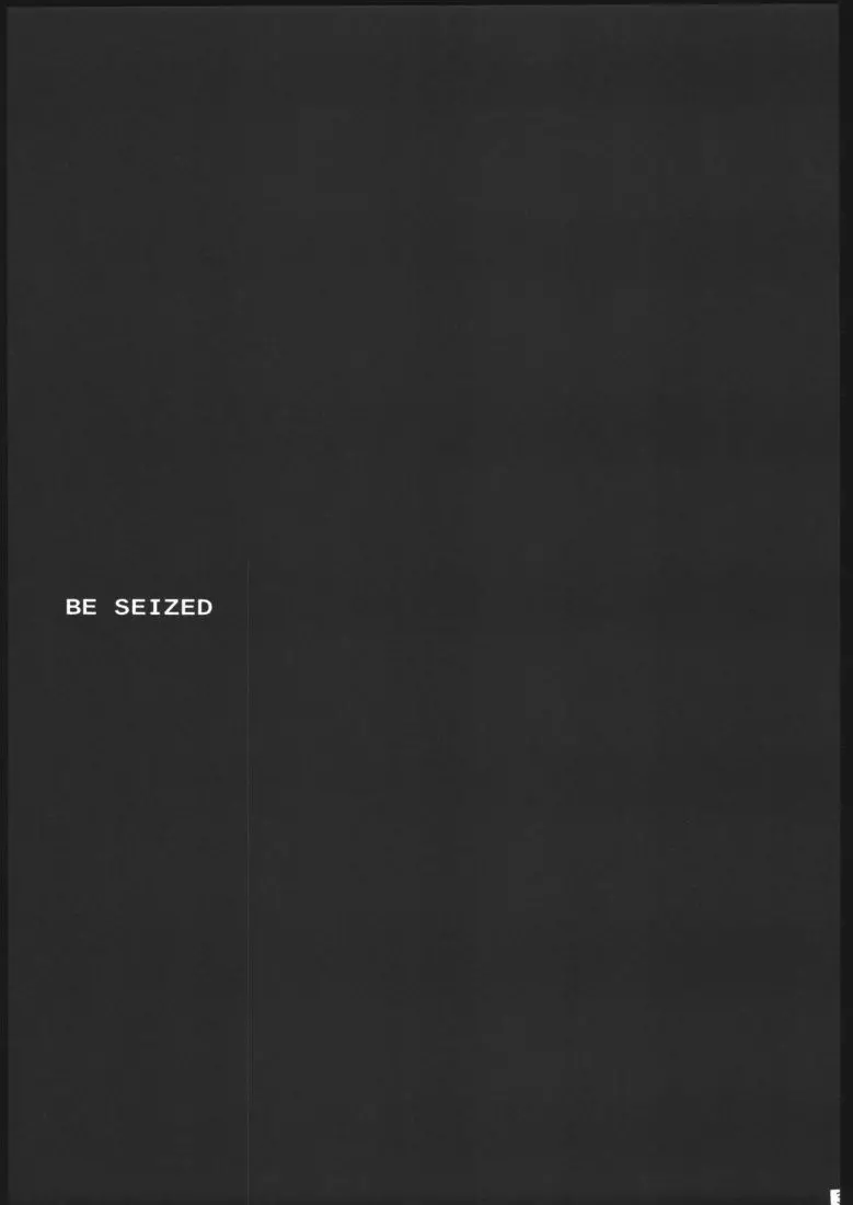 BE SEIZED Page.2