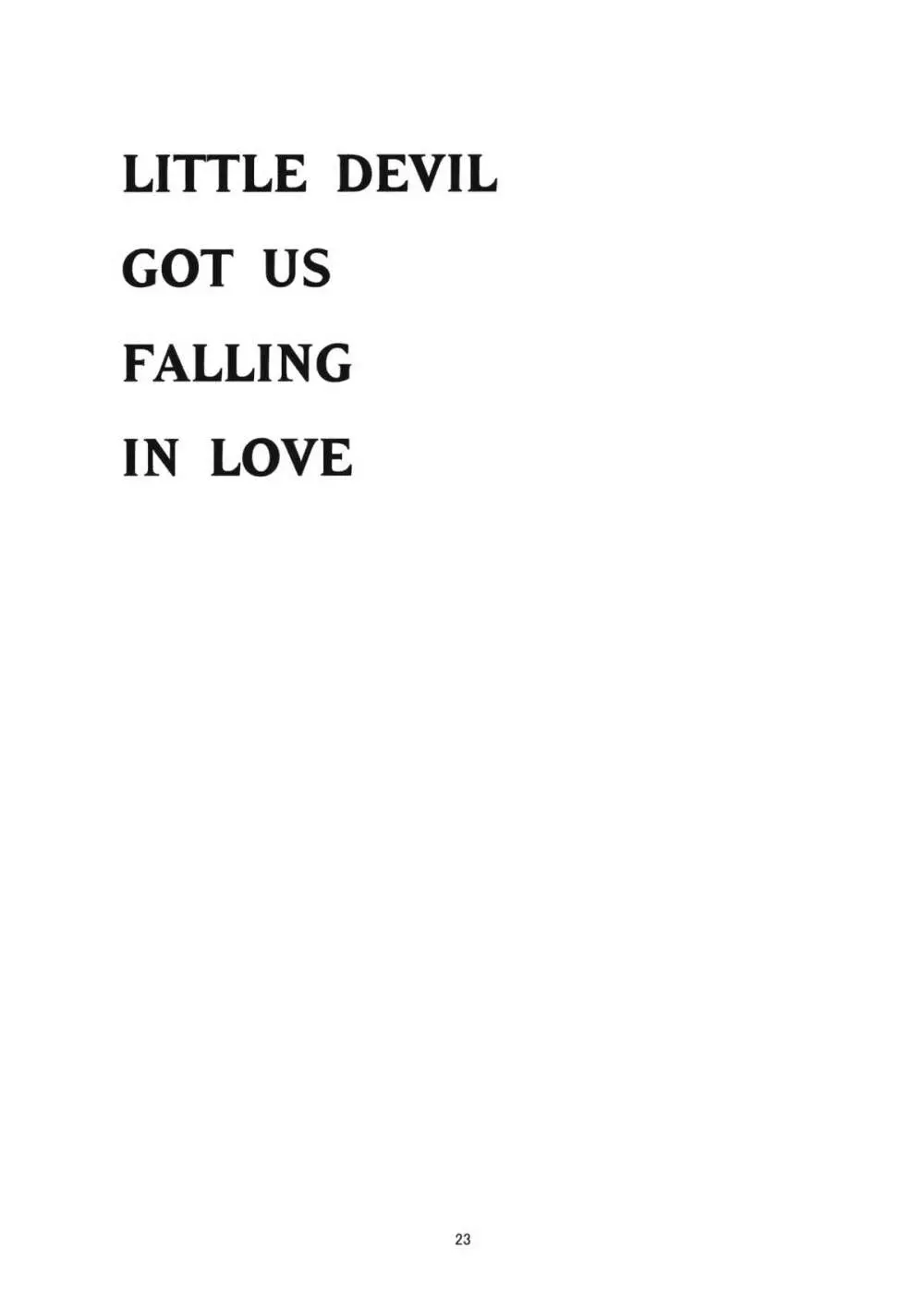 LITTLE DEVIL GOT US FALLING IN LOVE Page.22