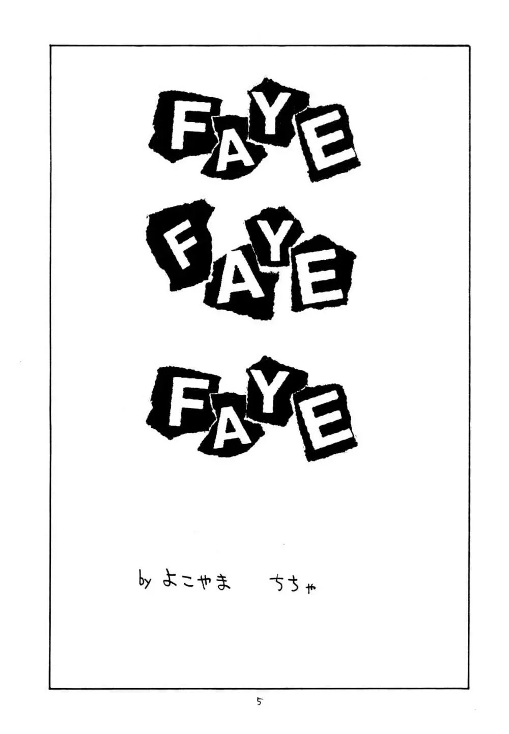 FAYE FAYE FAYE Page.4